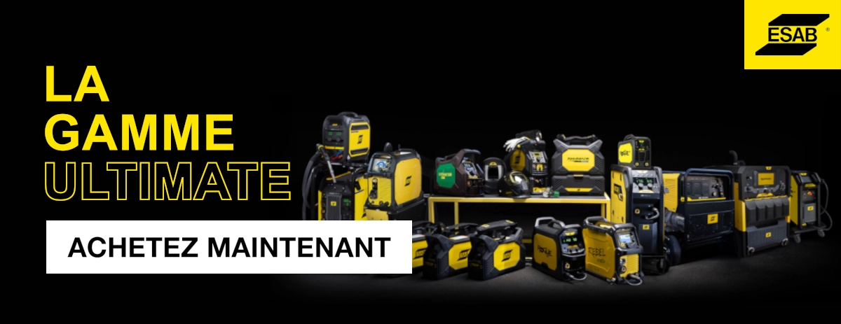 ESAB : La gamme ultime.