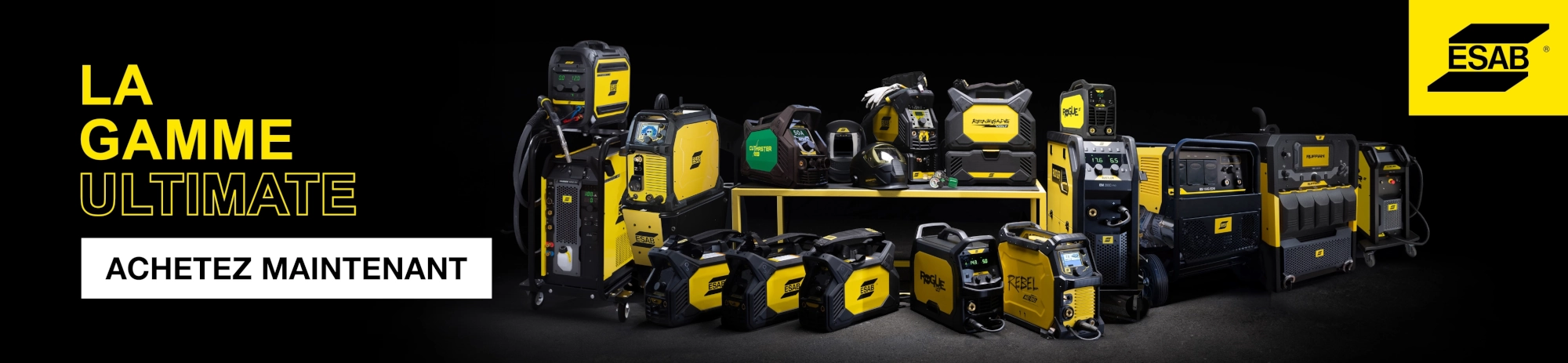 ESAB : La gamme ultime.